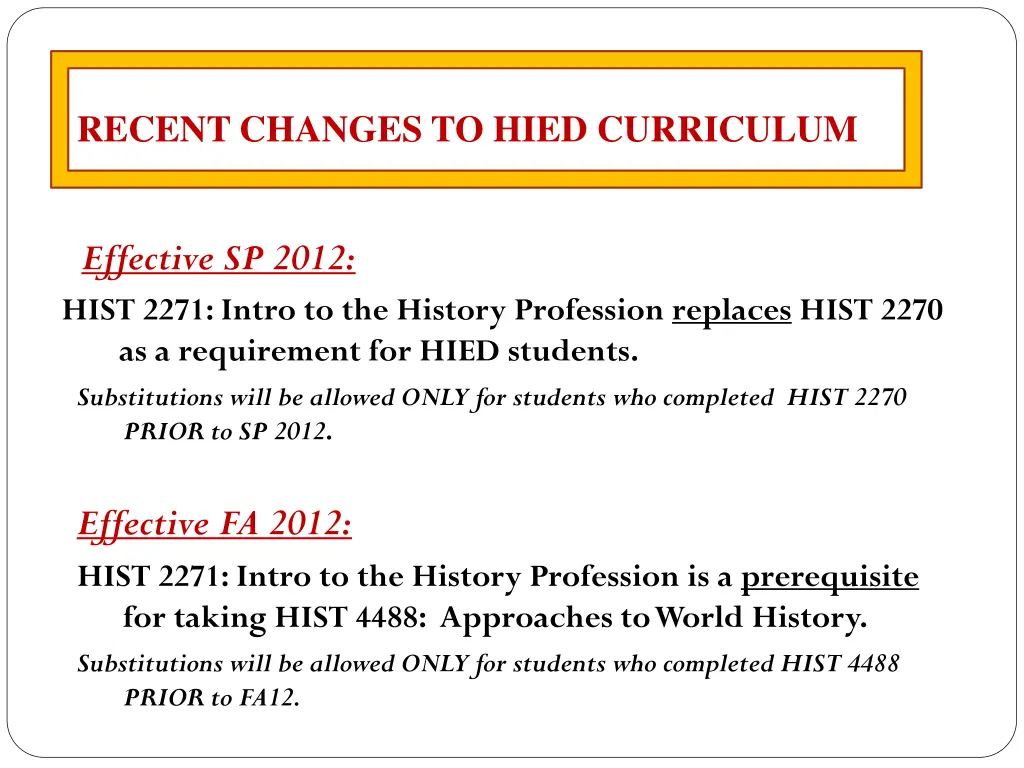 recent changes to hied curriculum