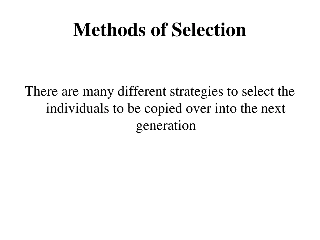 methods of selection