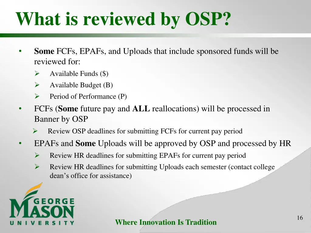 what is reviewed by osp