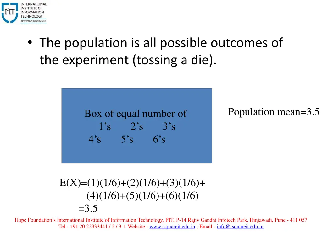 the population is all possible outcomes