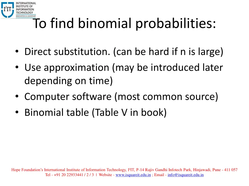 to find binomial probabilities