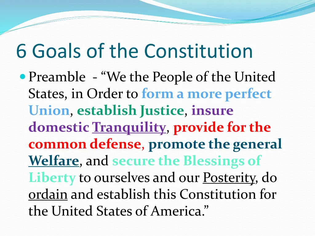 6 goals of the constitution