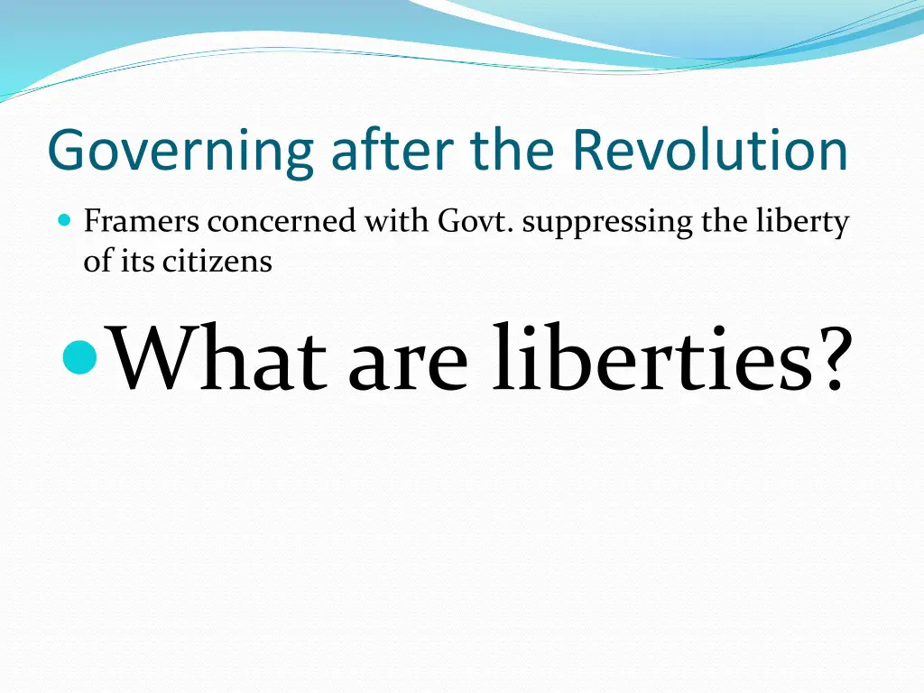 governing after the revolution