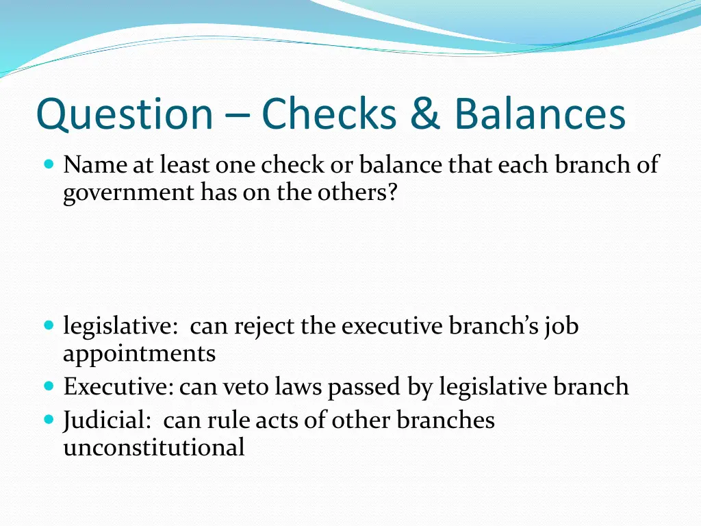 question checks balances name at least one check