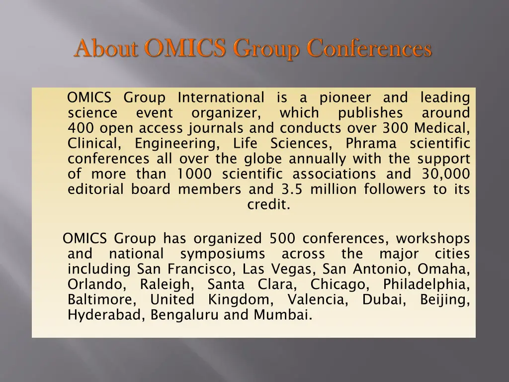 omics group international is a pioneer