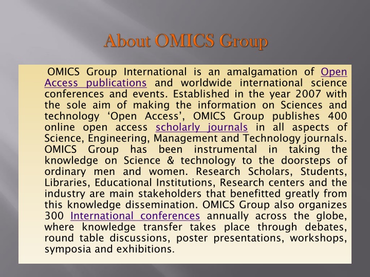 omics group international is an amalgamation