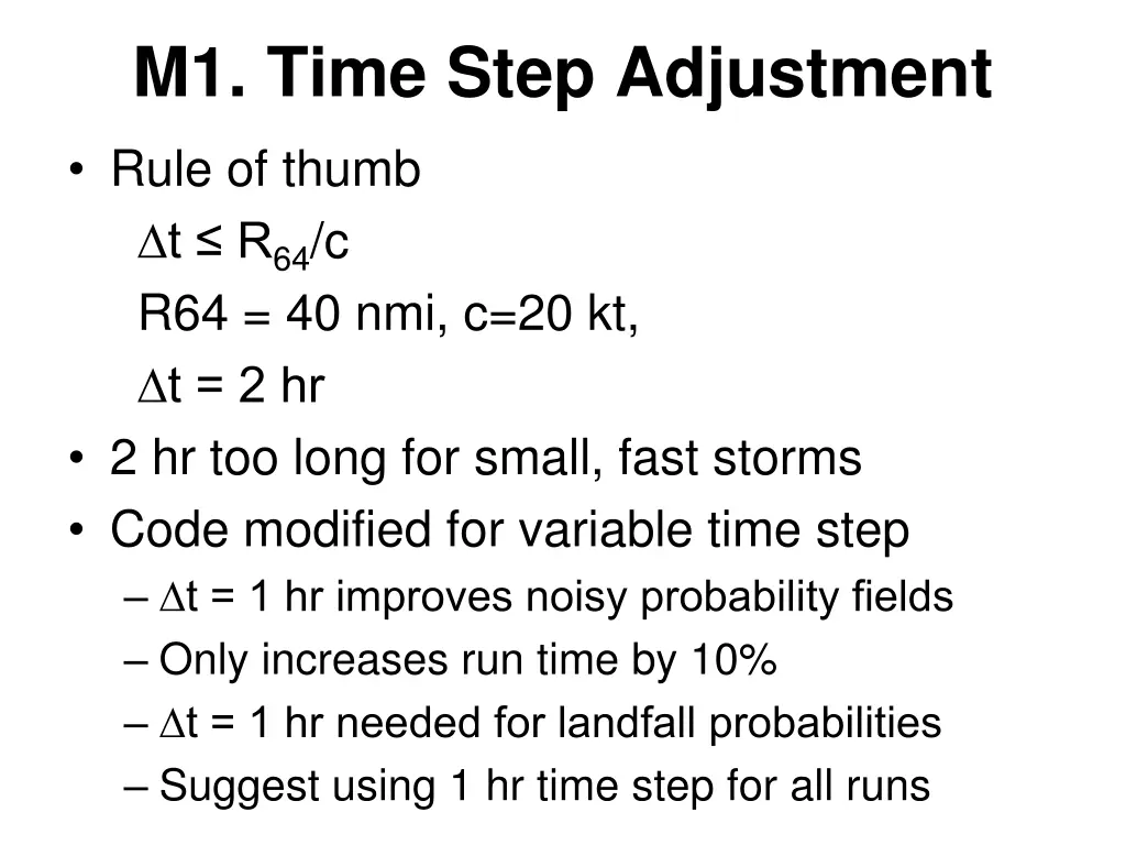 m1 time step adjustment