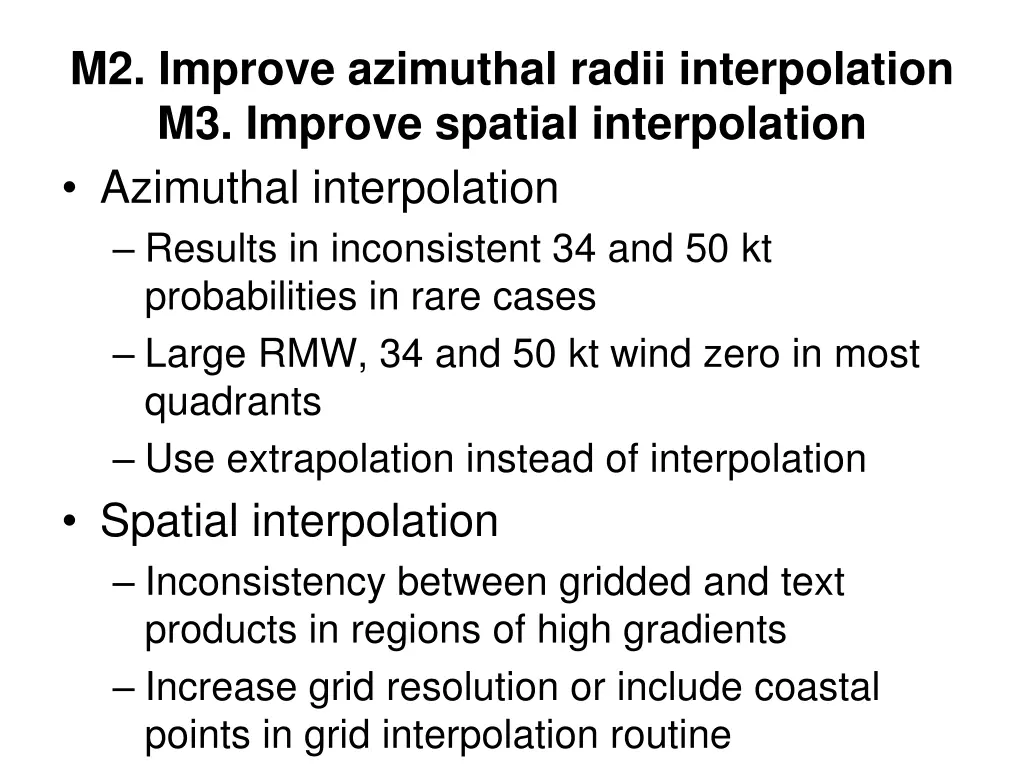 m2 improve azimuthal radii interpolation