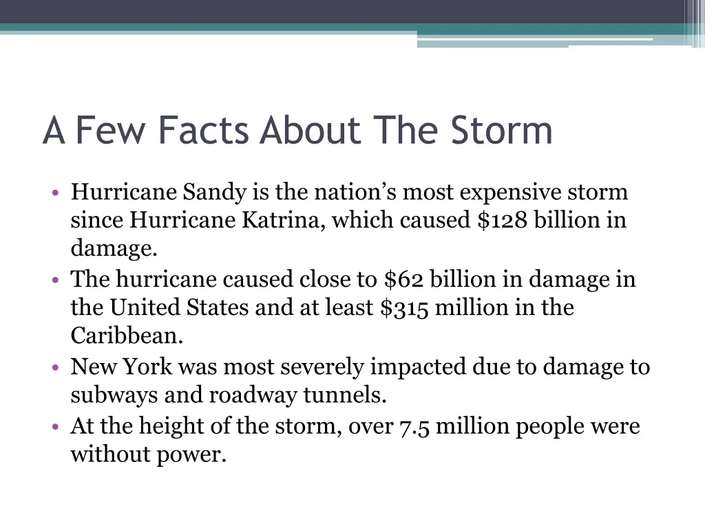 a few facts about the storm