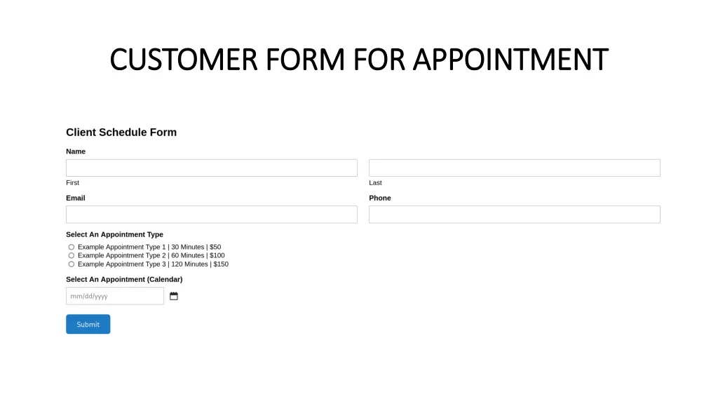 customer form for appointment customer form