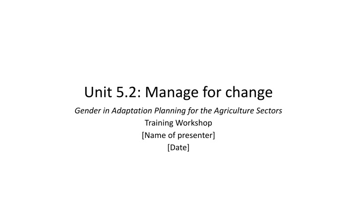 unit 5 2 manage for change