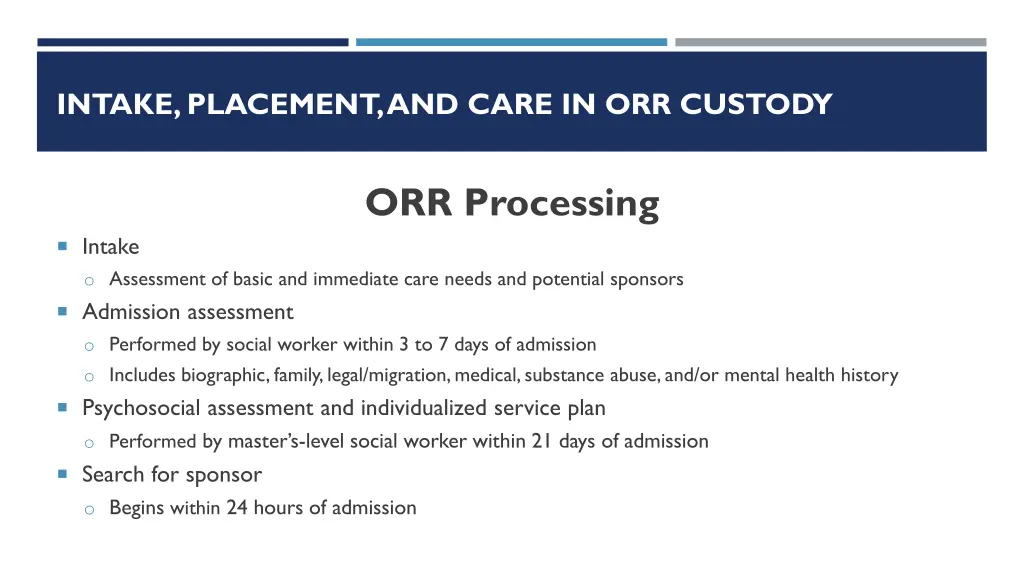 intake placement and care in orr custody