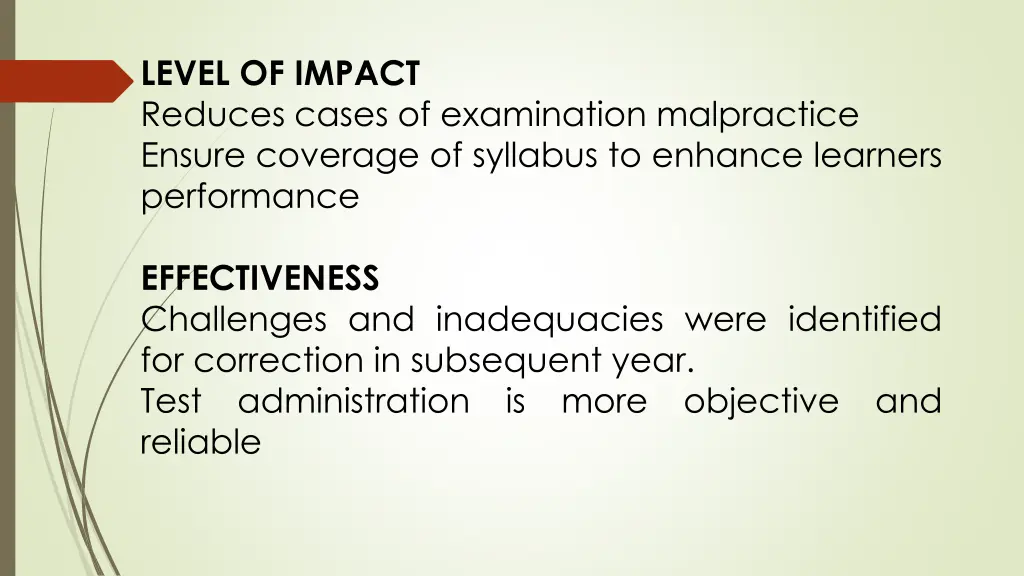 level of impact reduces cases of examination