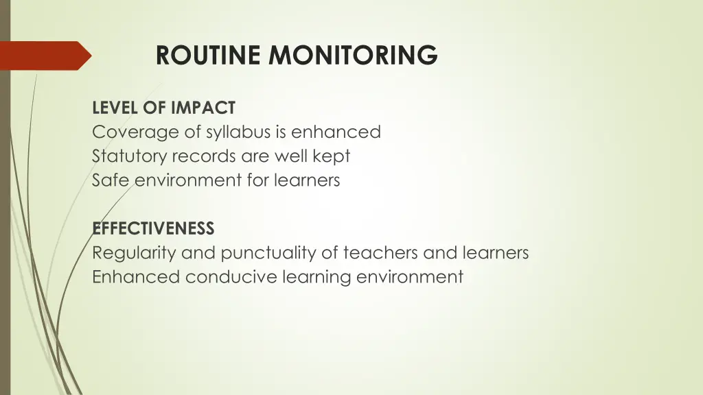 routine monitoring