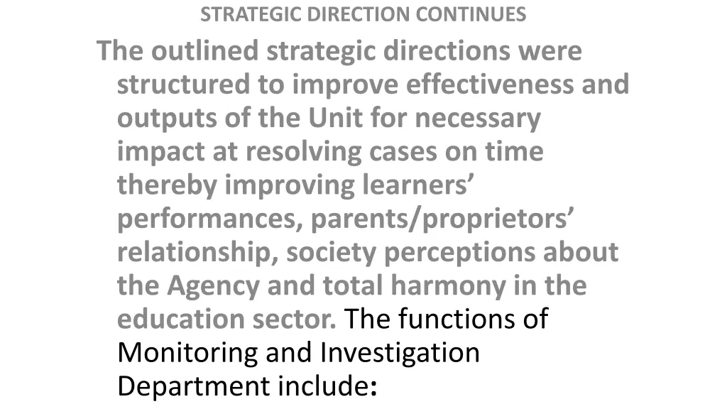 strategic direction continues the outlined