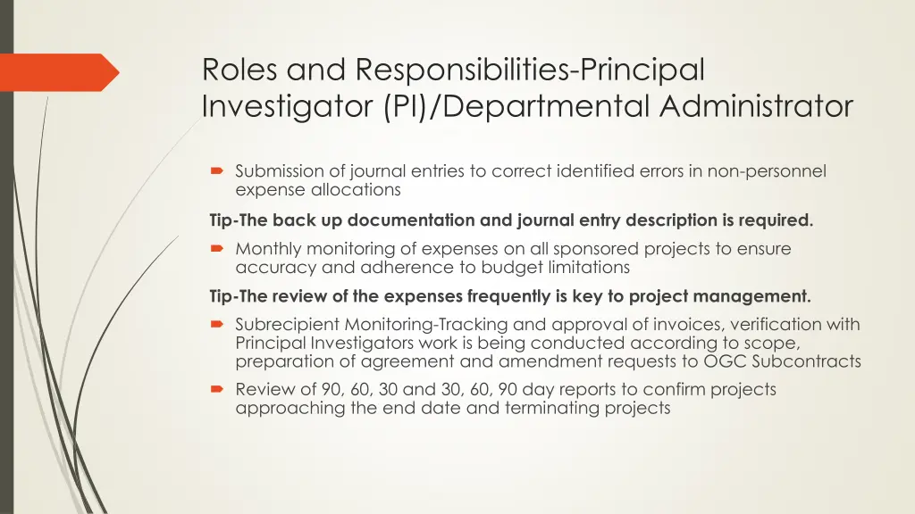 roles and responsibilities principal investigator 1