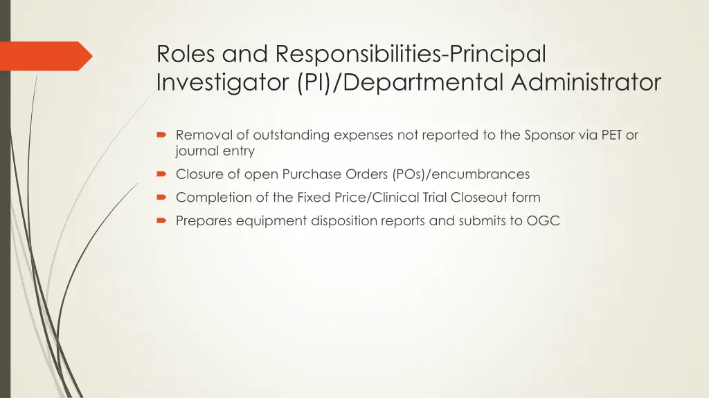 roles and responsibilities principal investigator 3