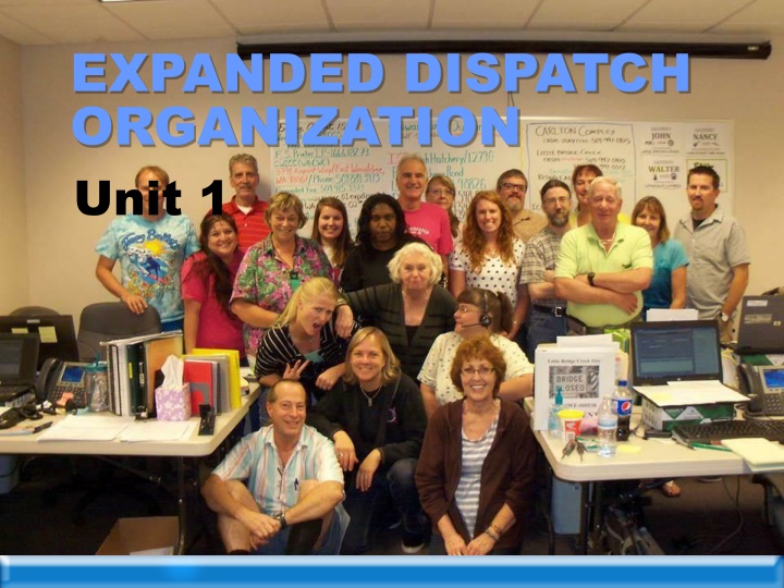 expanded dispatch organization