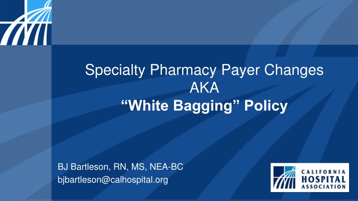 specialty pharmacy payer changes aka white