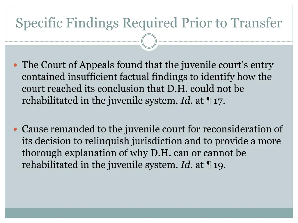 specific findings required prior to transfer 1