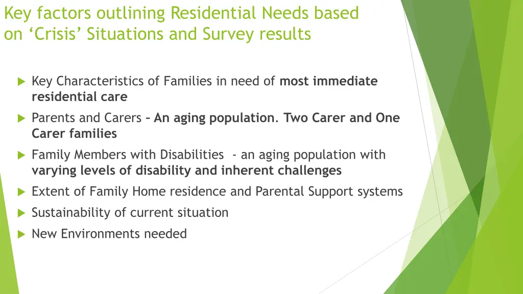 key factors outlining residential needs based