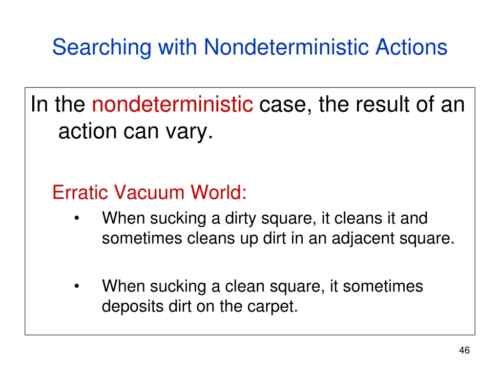 searching with nondeterministic actions 1