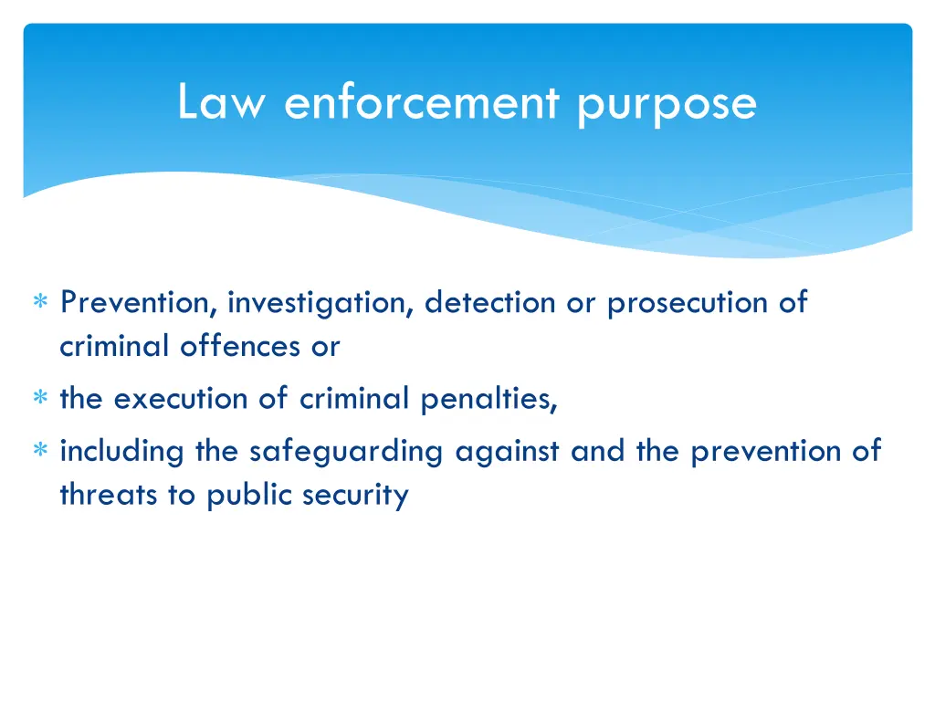 law enforcement purpose 1