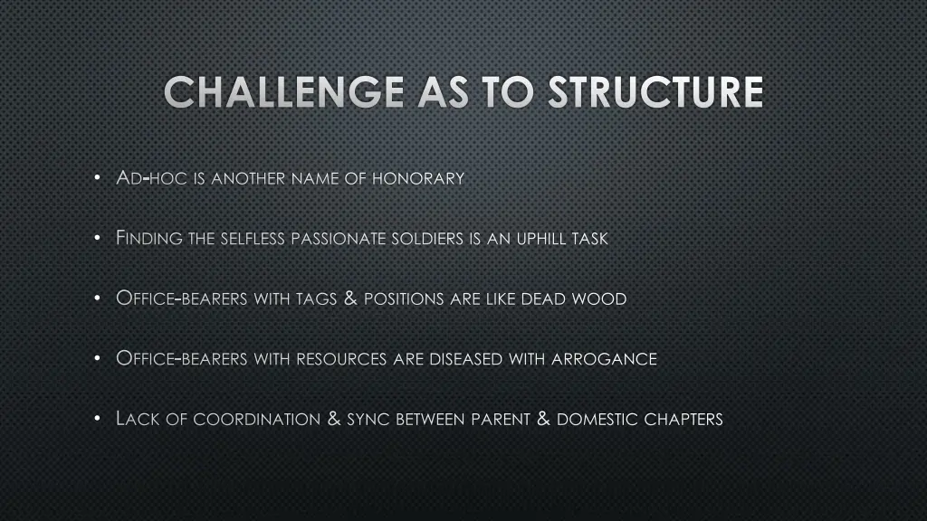 challenge as to structure