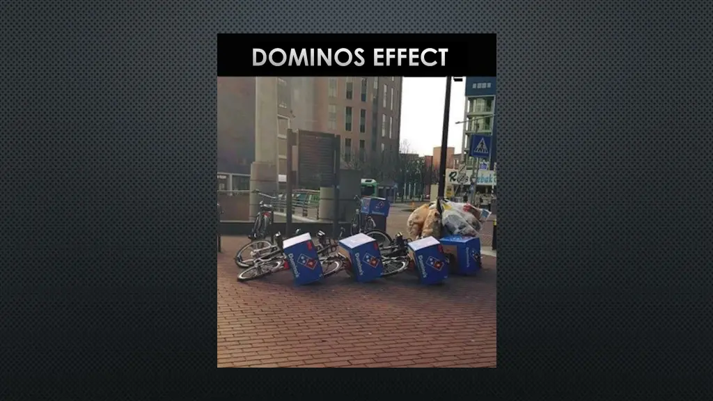 dominos effect