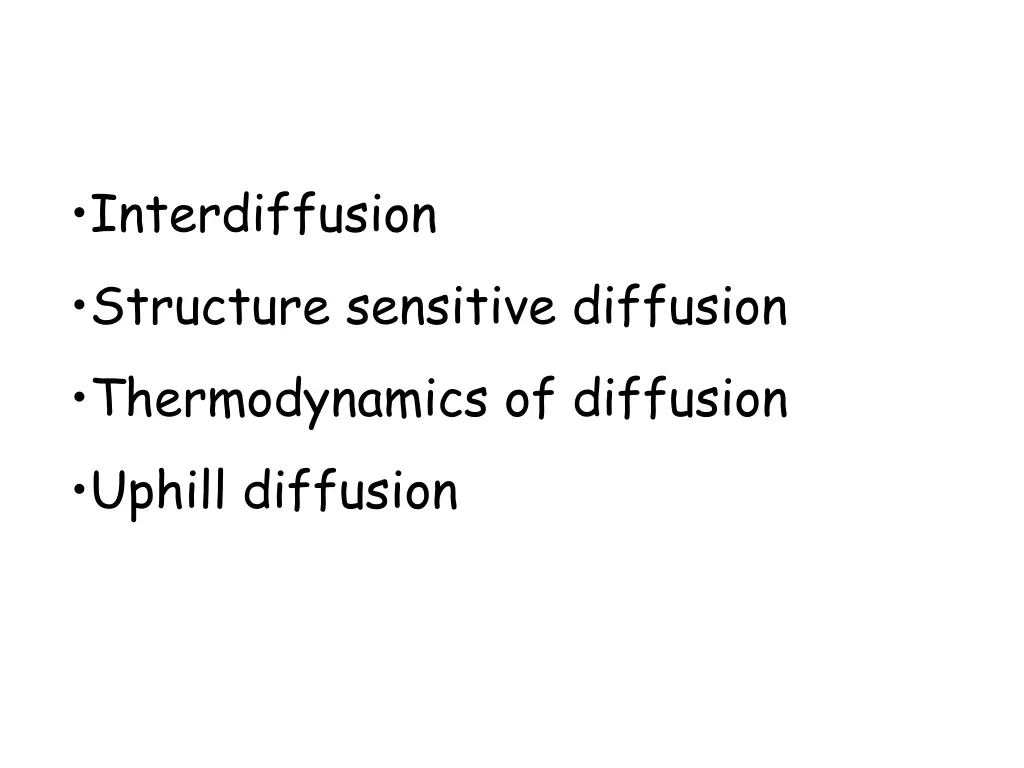 interdiffusion structure sensitive diffusion