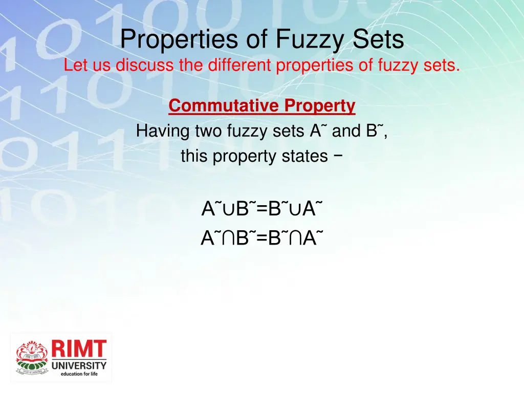 properties of fuzzy sets let us discuss