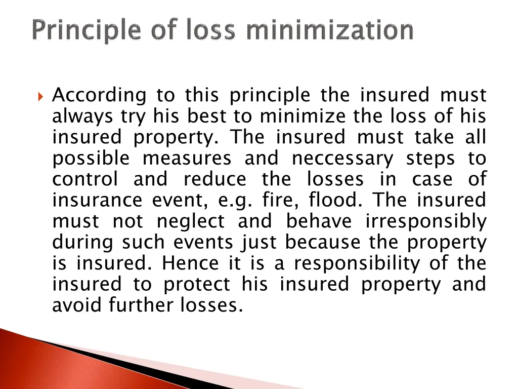 according to this principle the insured must