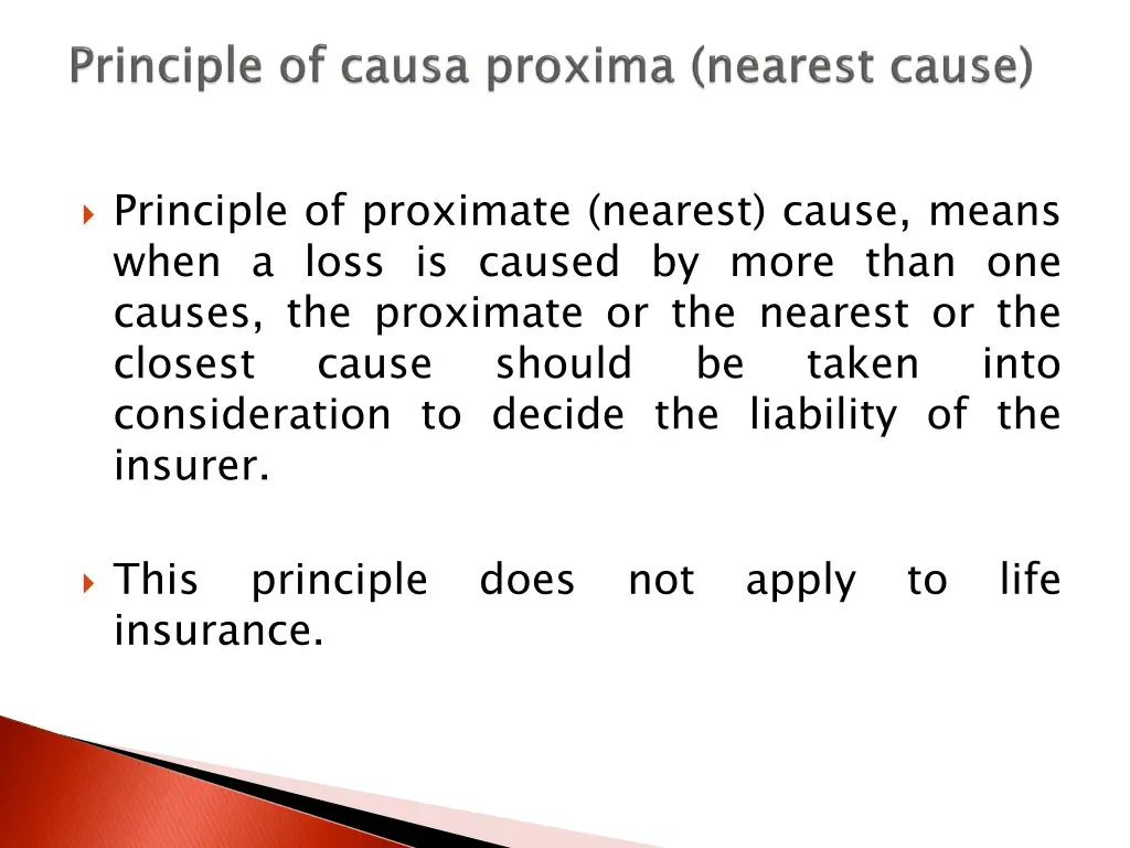 principle of proximate nearest cause means when