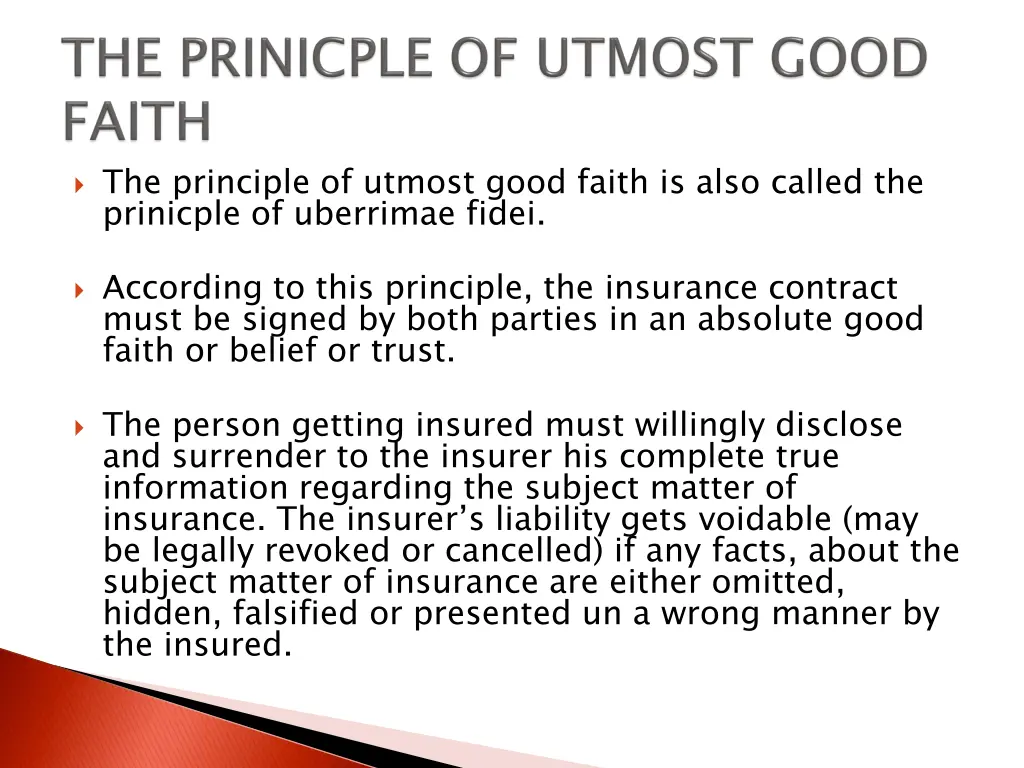 the principle of utmost good faith is also called