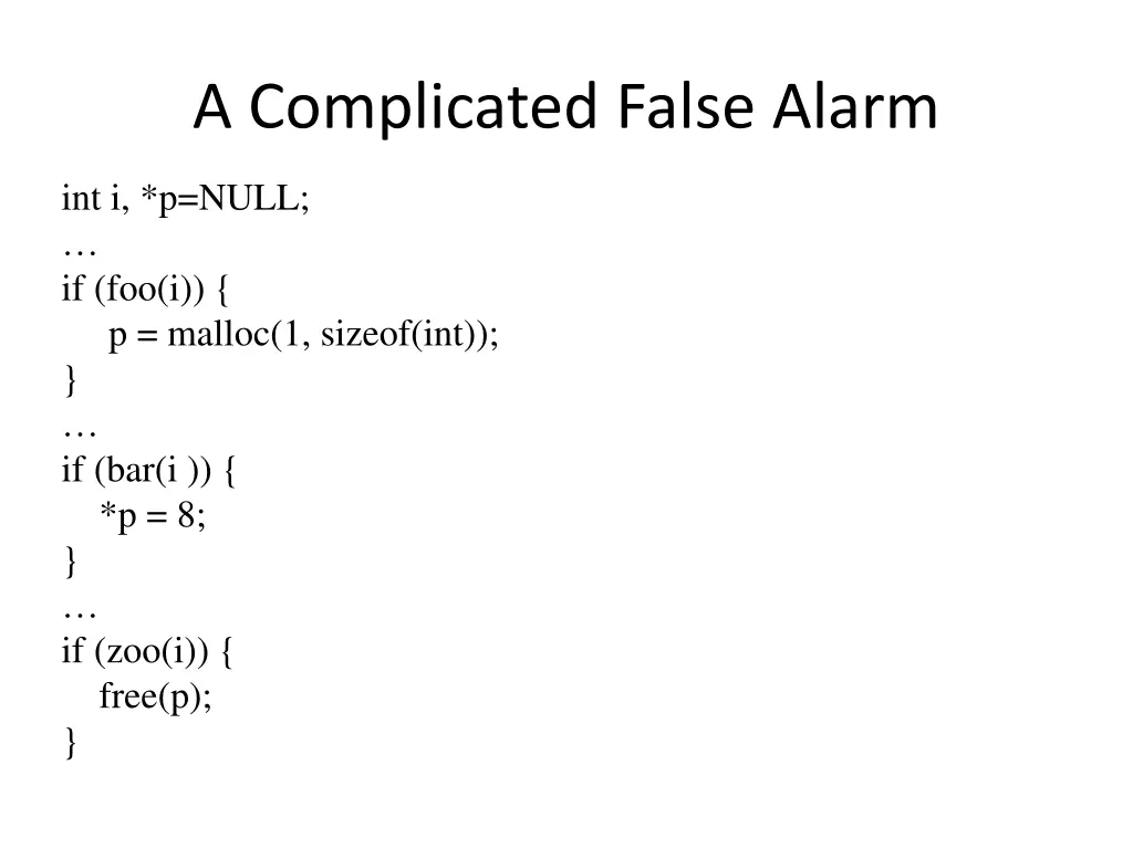 a complicated false alarm