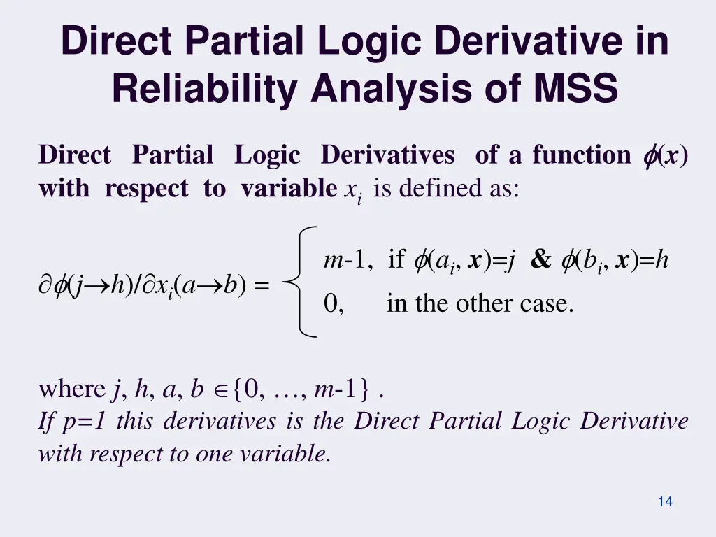 direct partial logic derivative in reliability