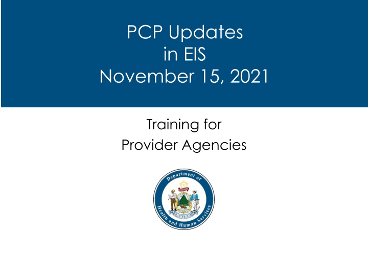 pcp updates in eis november 15 2021