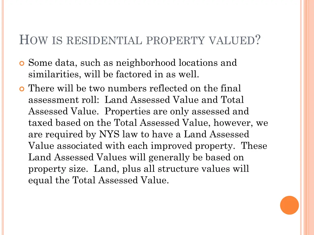 h ow is residential property valued 2