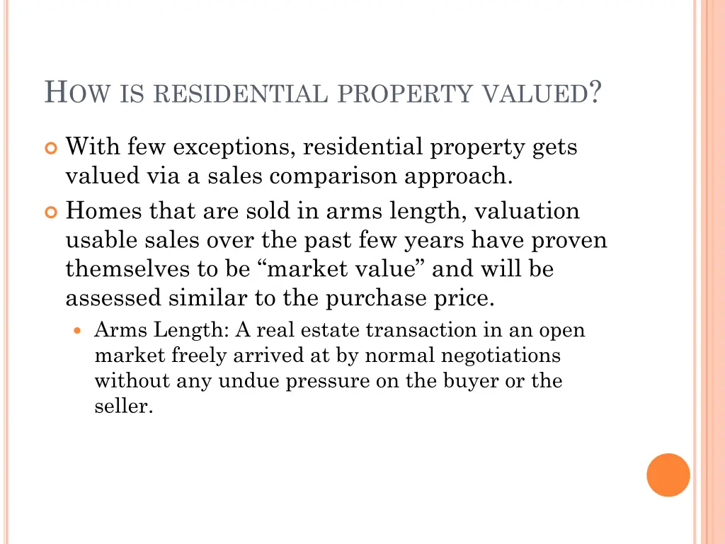 h ow is residential property valued