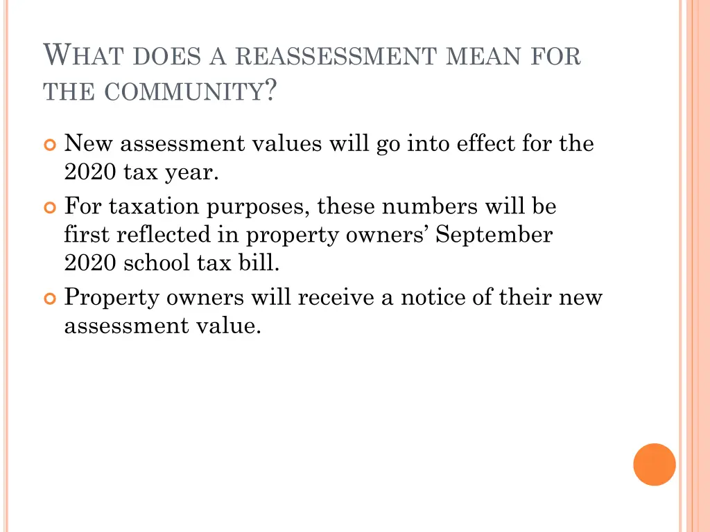 w hat does a reassessment mean for the community 2