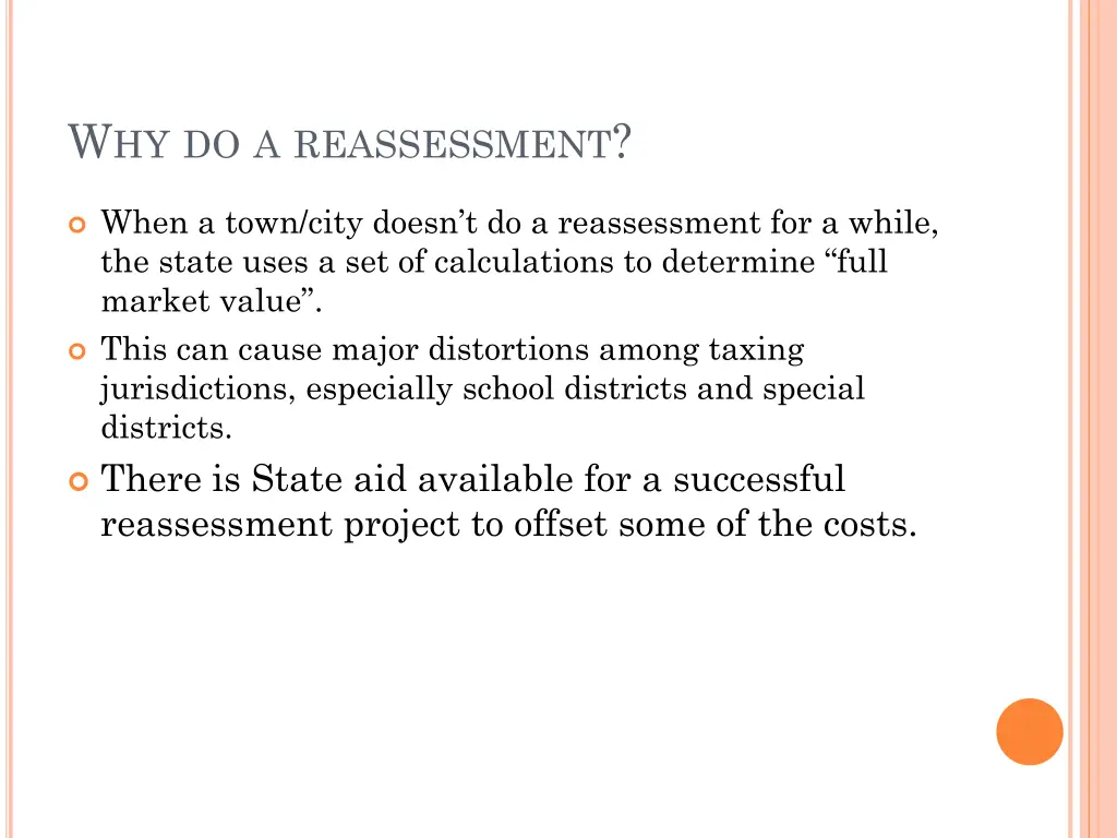 w hy do a reassessment 1