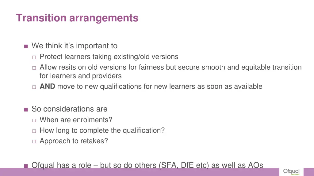 transition arrangements