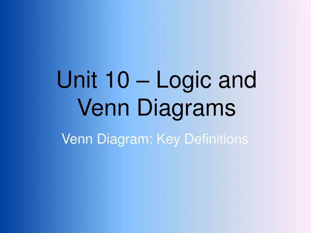 unit 10 logic and venn diagrams 2