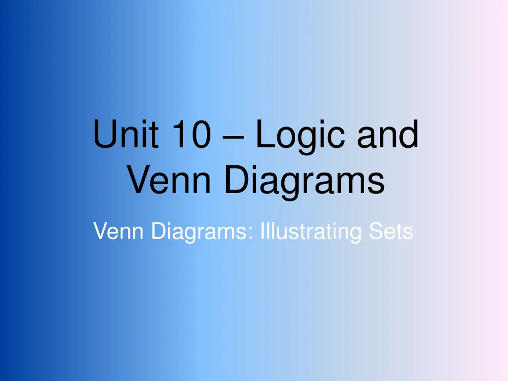 unit 10 logic and venn diagrams 3