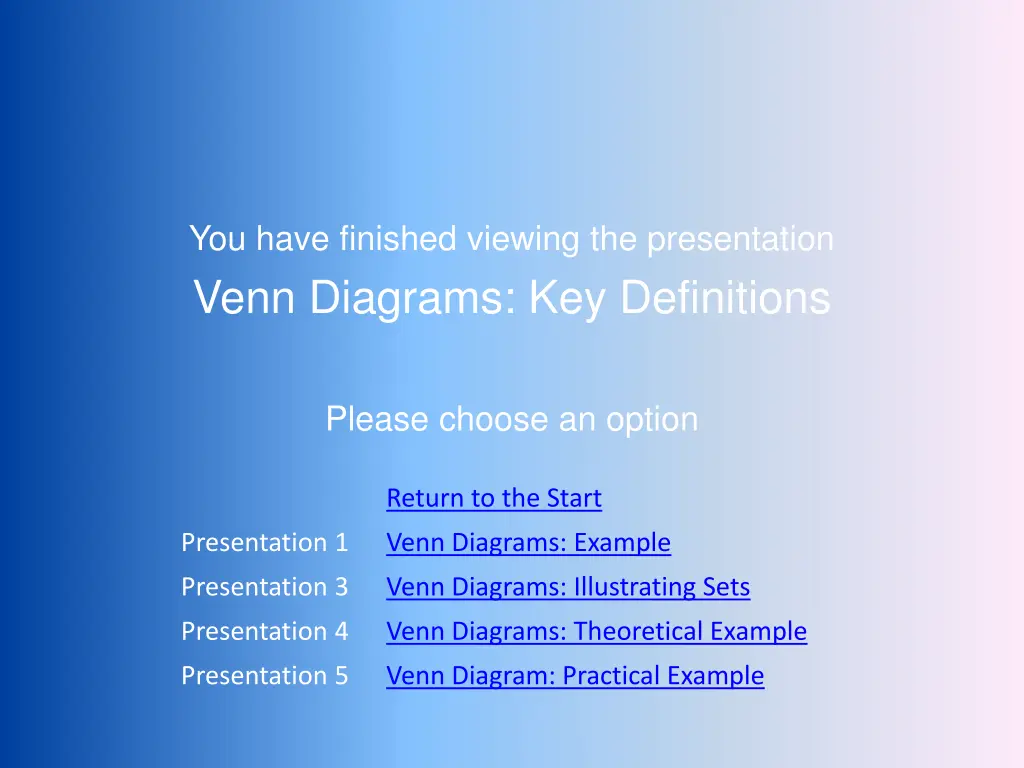 you have finished viewing the presentation venn 1