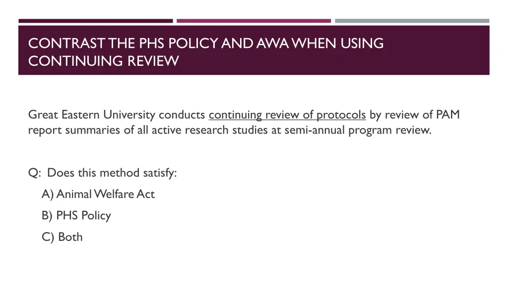 contrast the phs policy and awa when using