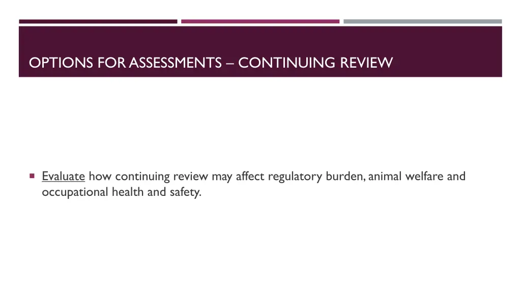 options for assessments continuing review 1