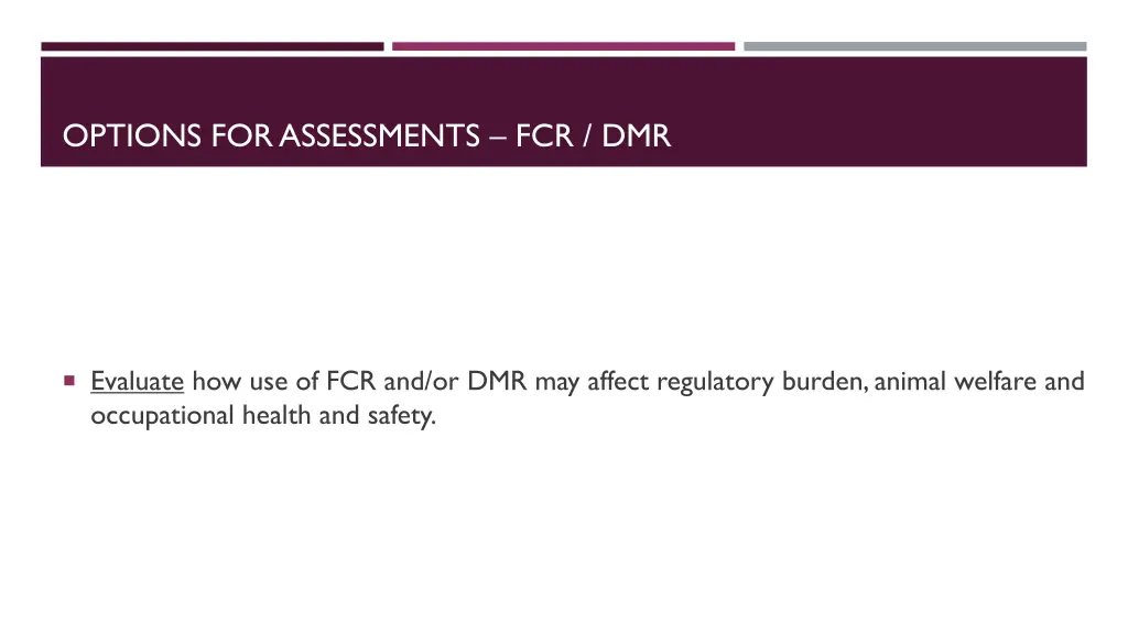 options for assessments fcr dmr 3