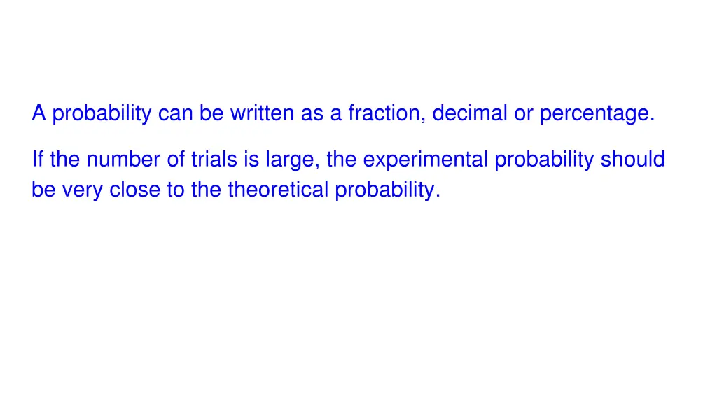 a probability can be written as a fraction