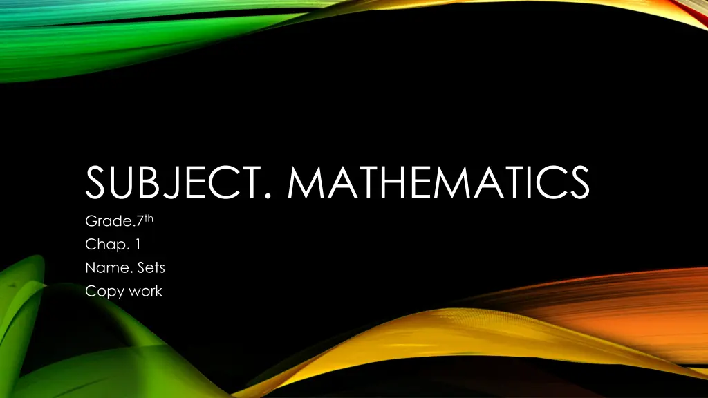 subject mathematics grade 7 th chap 1 name sets